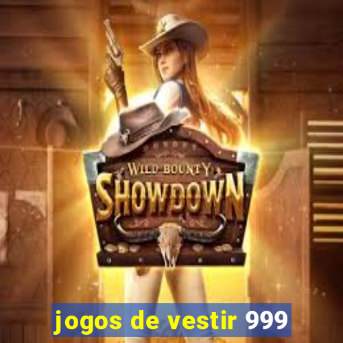 jogos de vestir 999